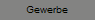 Gewerbe
