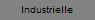 Industrielle