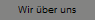 Wir ber uns