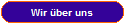 Wir ber uns